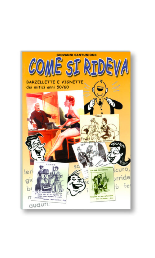 COME SI RIDEVA