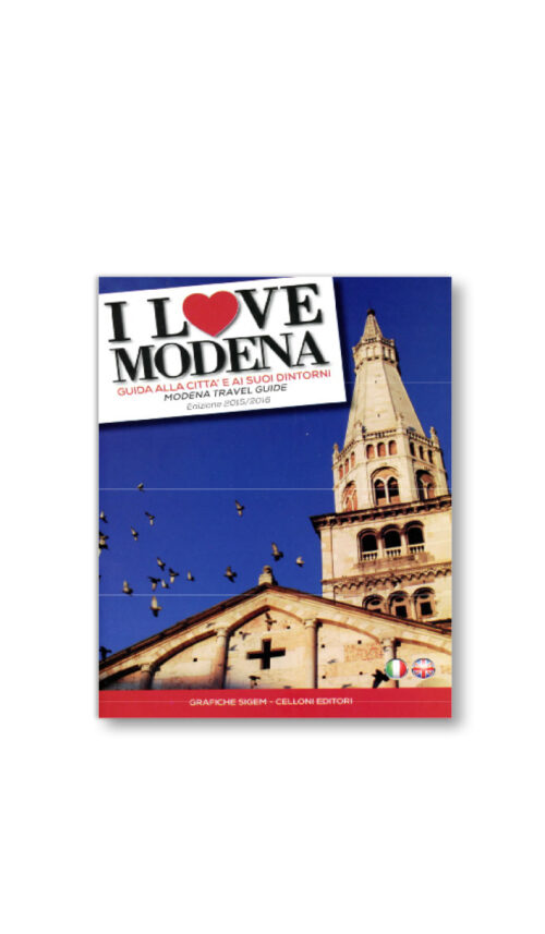 I LOVE MODENA GUIDA ALLA CITTA' E AI SUOI DINTORNI1