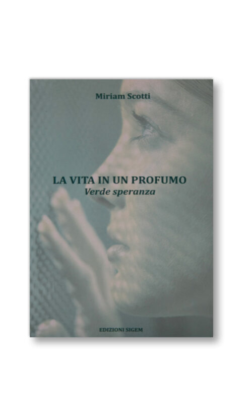 LA VITA IN UN PROFUMO