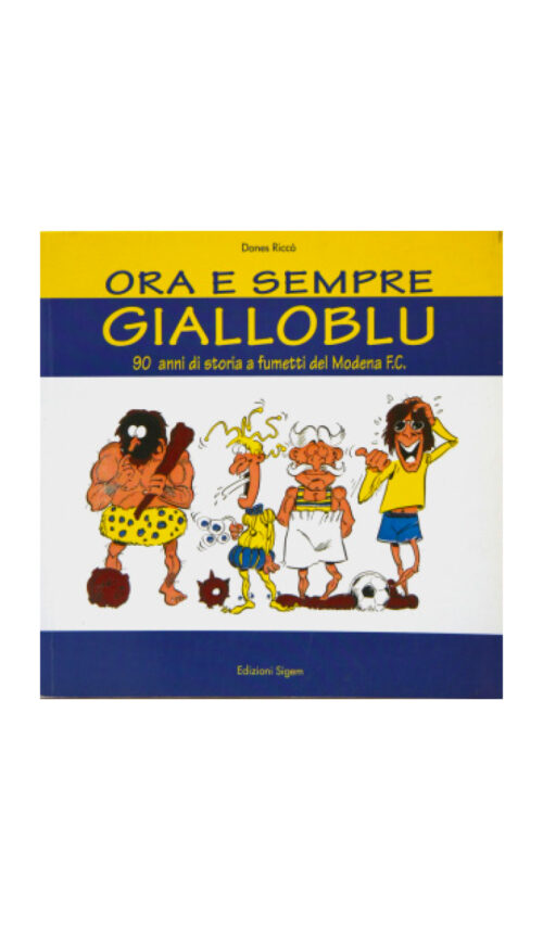 ORA E PER SEMPRE GIALLOBLU