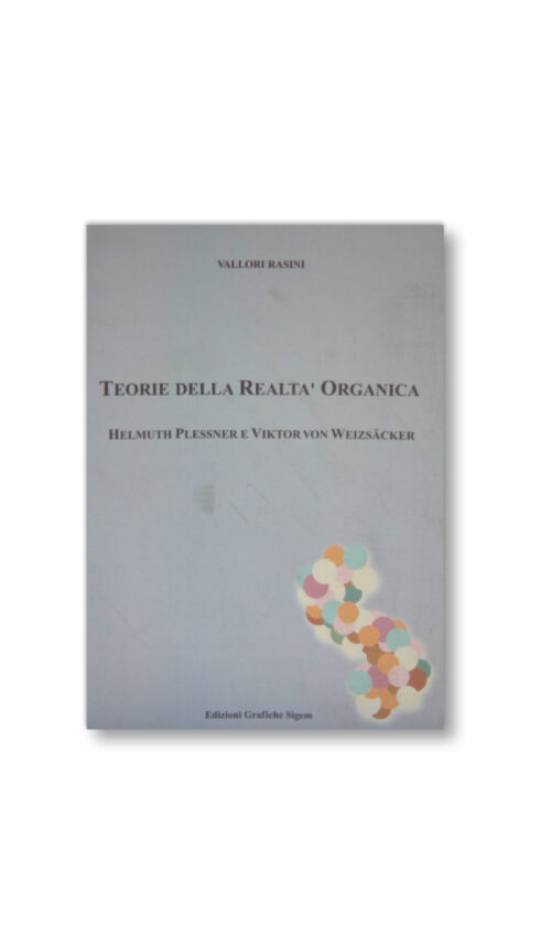 TEORIE DELLA REALTA' ORGANICA