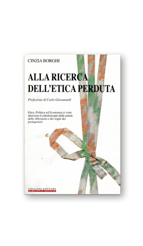 ALLA RICERCA DELL'ETICA PERDUTA