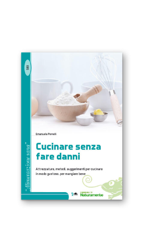 CUCINARE SENZA FARE DANNI