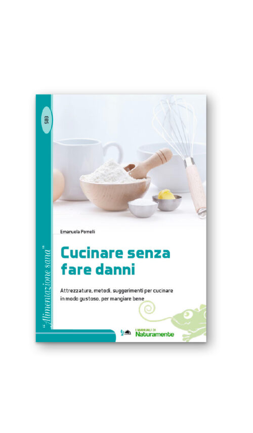 CUCINARE SENZA FARE DANNI