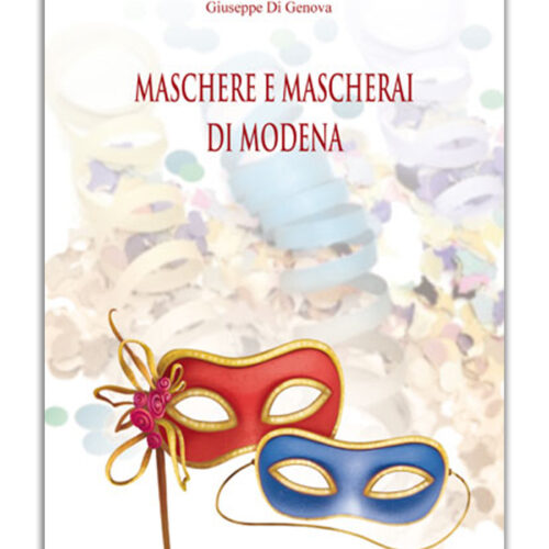 Maschere e Mascherai di Modena