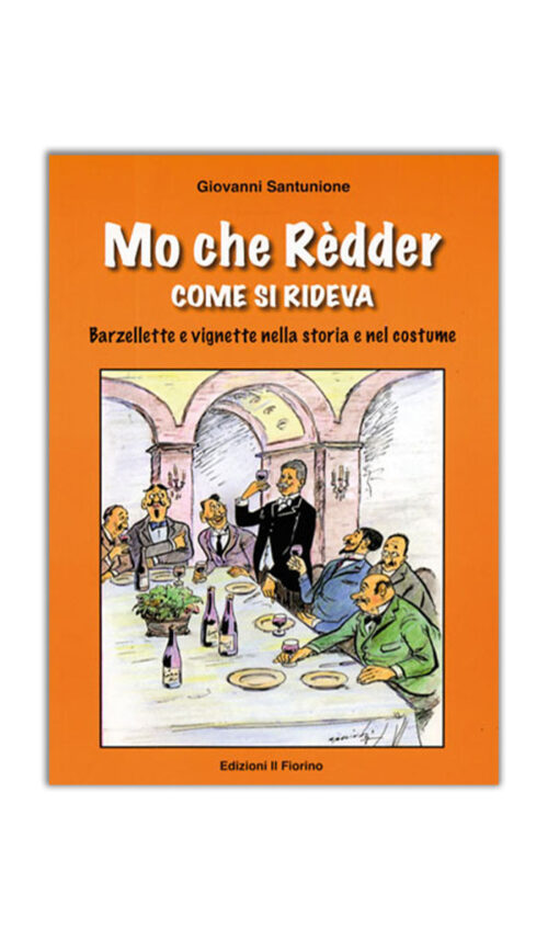 Mo che Rèdder - come si rideva