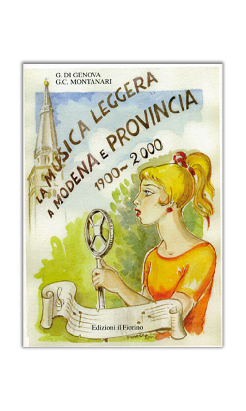 Musica leggera a Modena e provincia 1900-2000