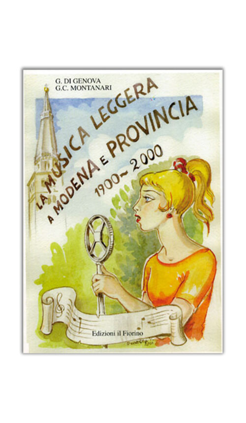 Musica leggera a Modena e provincia 1900-2000