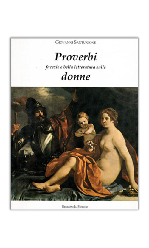 Proverbi facezie e bella letteratura sulle donne