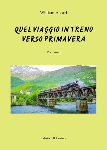 quel viaggio in treno verso primavera