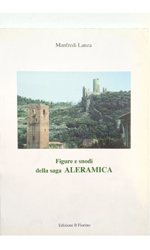 figure e snodi della saga aleramica