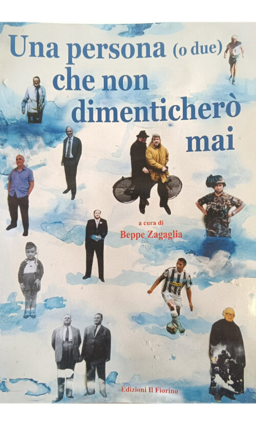 una persona (o 2) che non dimenticherò mai