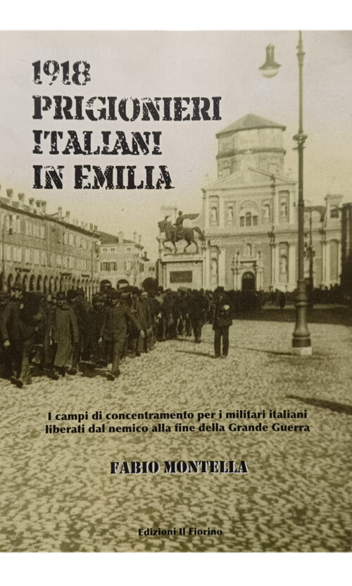 1918 prigionieri italiani in emilia