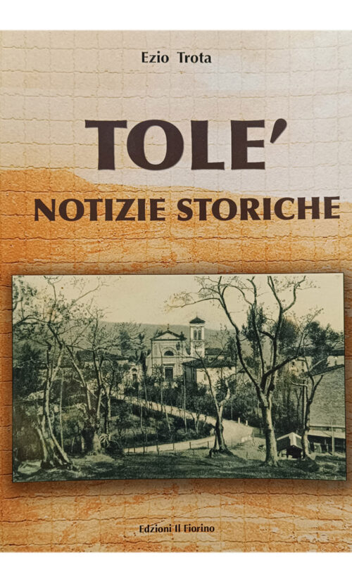 tole notizie storiche