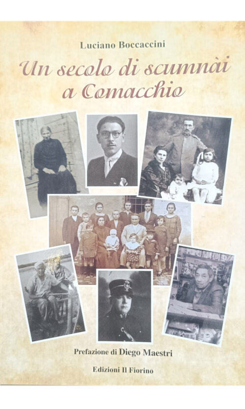 un secolo di scumnai a comacchio