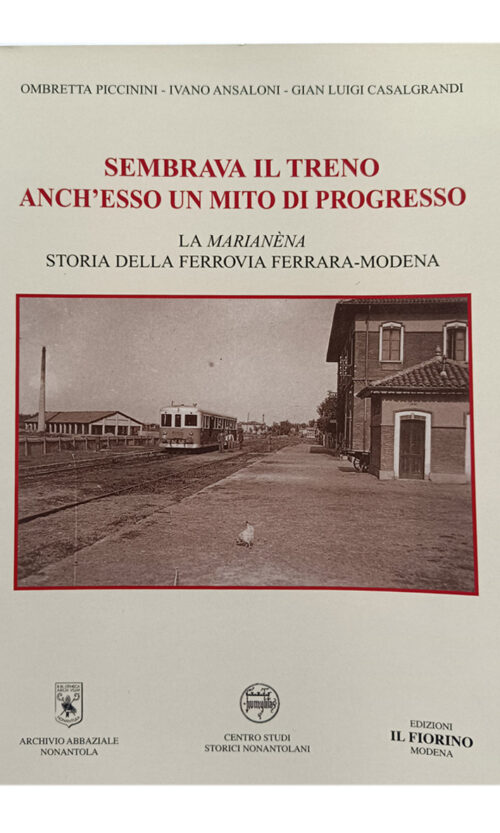 sembrava il treno anch'esso un mito di progresso