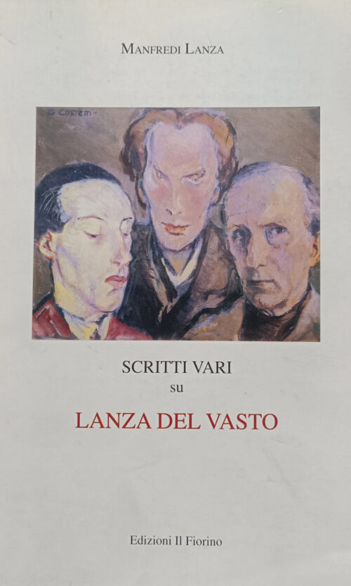 scritti vari su lanza del vasto