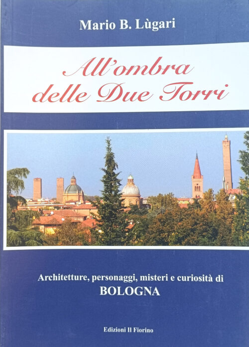 all'ombra delle due torri