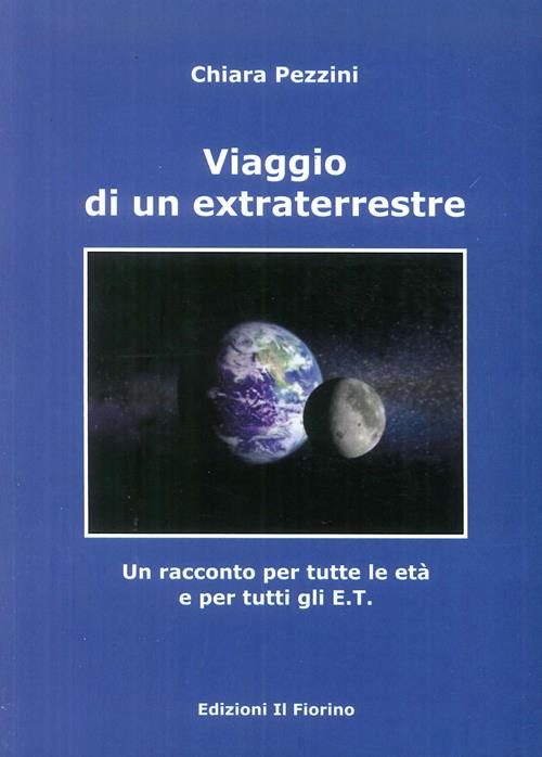 VIAGGIO DI UN EXTRATERRESTRE