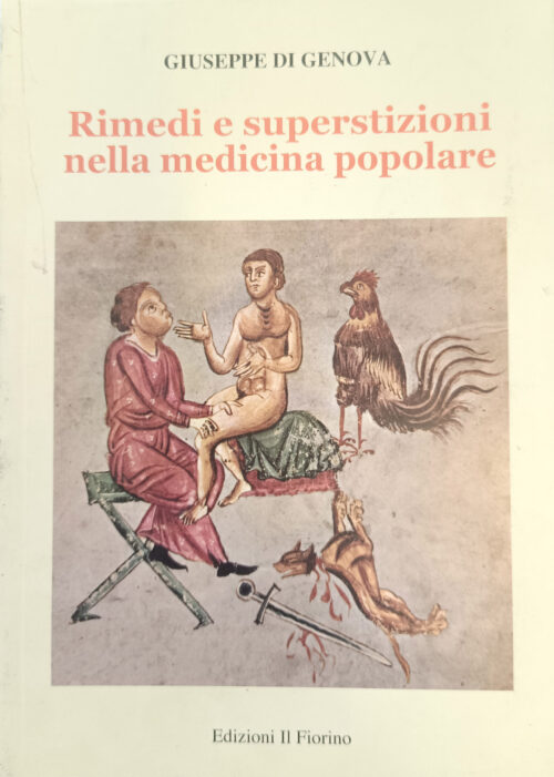 rimedi e superstizioni nella medicina popolare