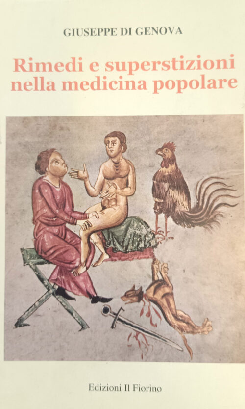 rimedi e superstizioni nella medicina popolare