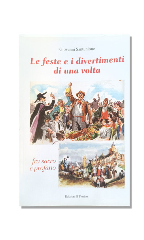 le feste e i divertimenti di una volta