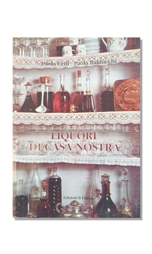 i liquori di casa nostra