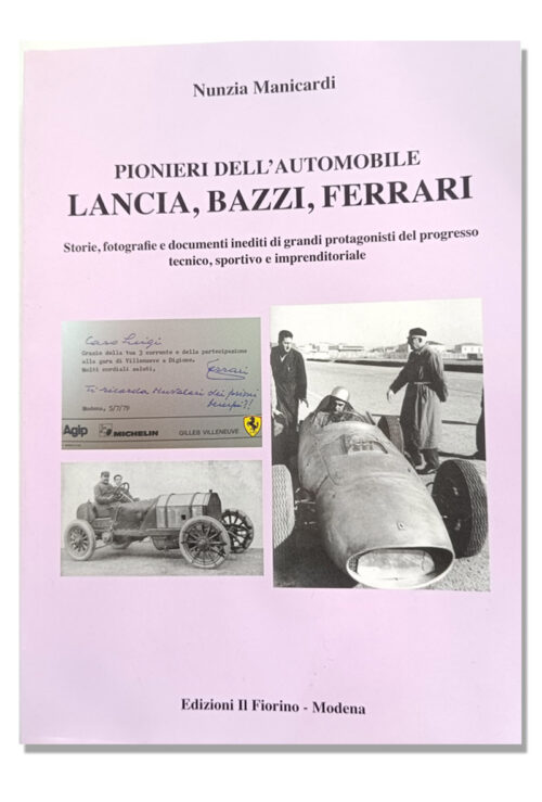 tre icone dell'automobilismo: Lancia, Bazzi e Ferrari.