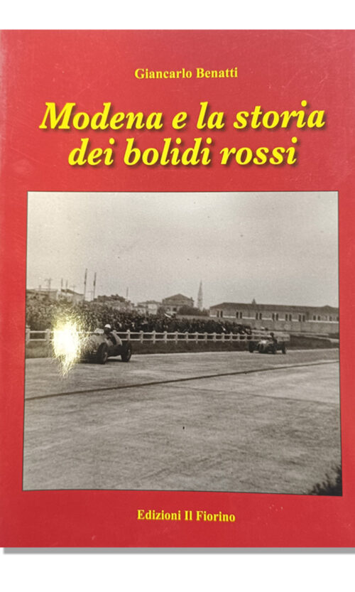 modena e la storia dei bolidi rossi