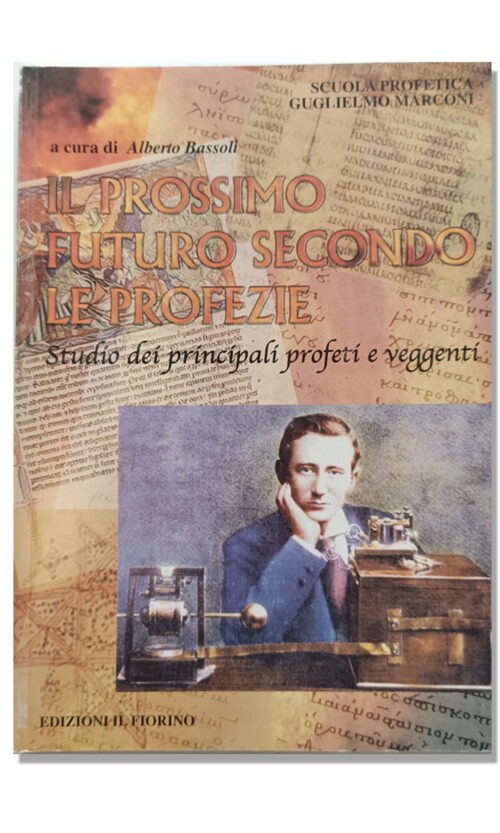 Il prossimo futuro secondo le profezie