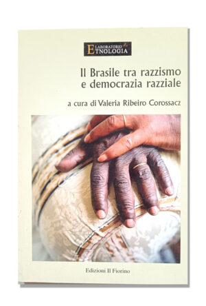 il brasile tra razzismo e democrazia razziale