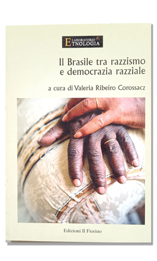il brasile tra razzismo e democrazia razziale