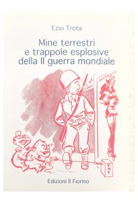 mine terrestri e trappole esplosive della II guerra mondiale