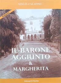 il barone aggiunto e margherita