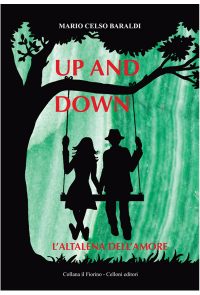 Up and Down l'altalena della vita