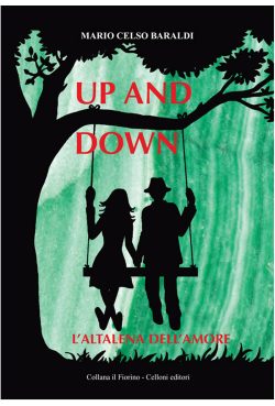 Up and Down l'altalena della vita
