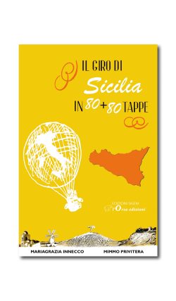 IL GIRO DI SICILIA IN 80+80 TAPPE