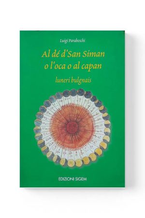 Al dè d'San Siman o l'oca o al capan